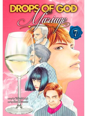 cover image of Drops of God: Mariage, Volume 7